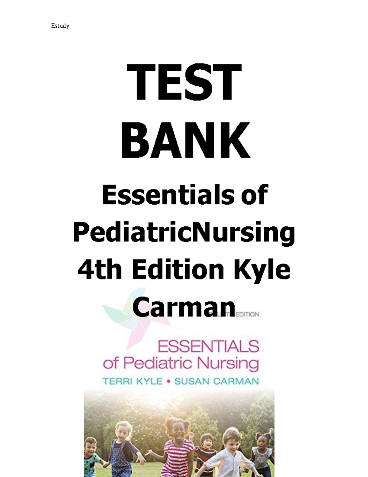 Essentials of pediatric nursing 4th edition (16) - TEST BANK Essentials ...
