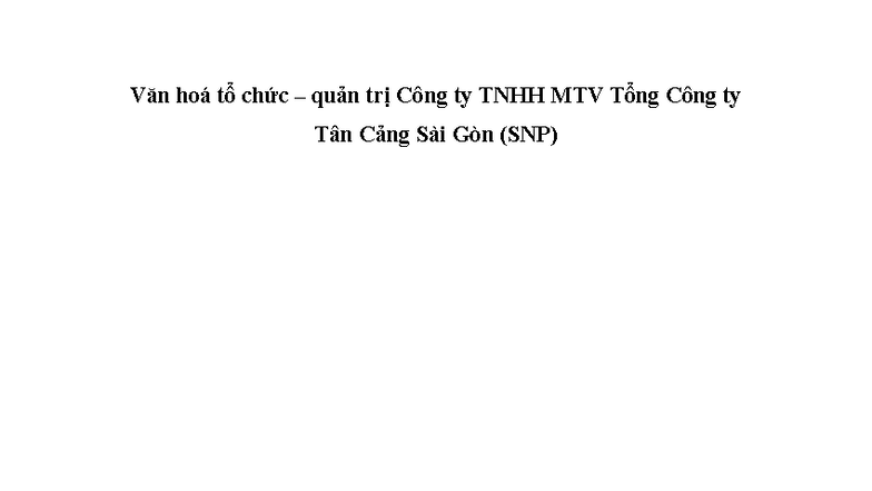 VHTC - QT - Văn Hóa Tổ Chức và Quản Trị tại SNP - Studocu