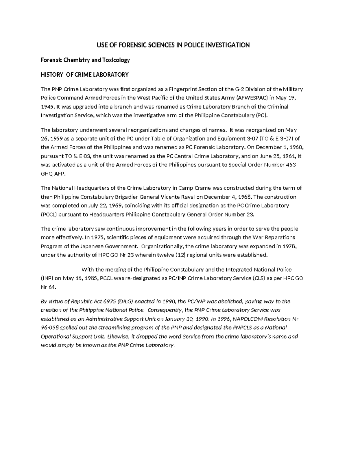 USE OF Forensic Sciences IN POLICE INVESTIGATION - A Comprehensive ...