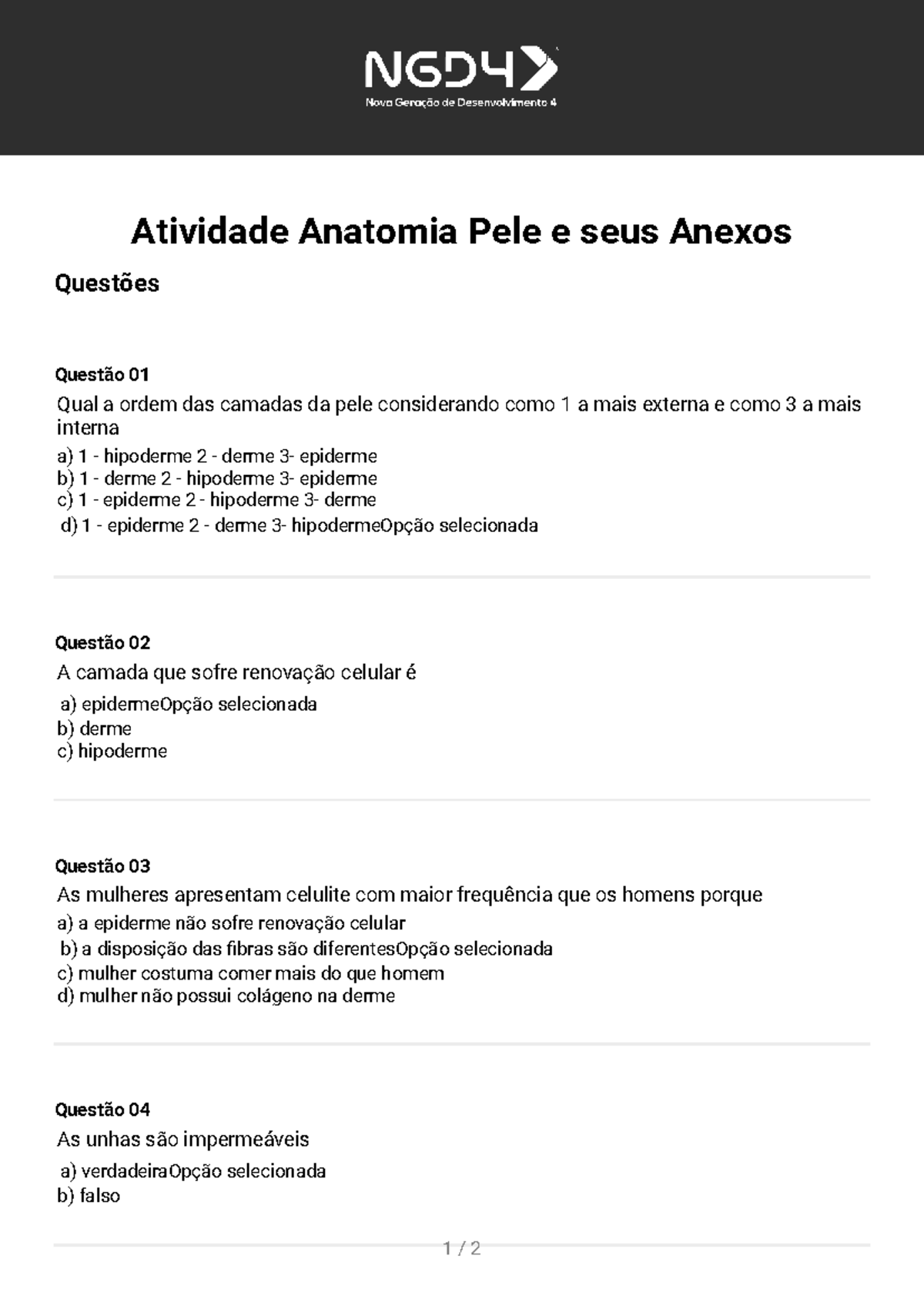 Atividade Anatomia Da Pele E Anexos Questões E Respostas Studocu