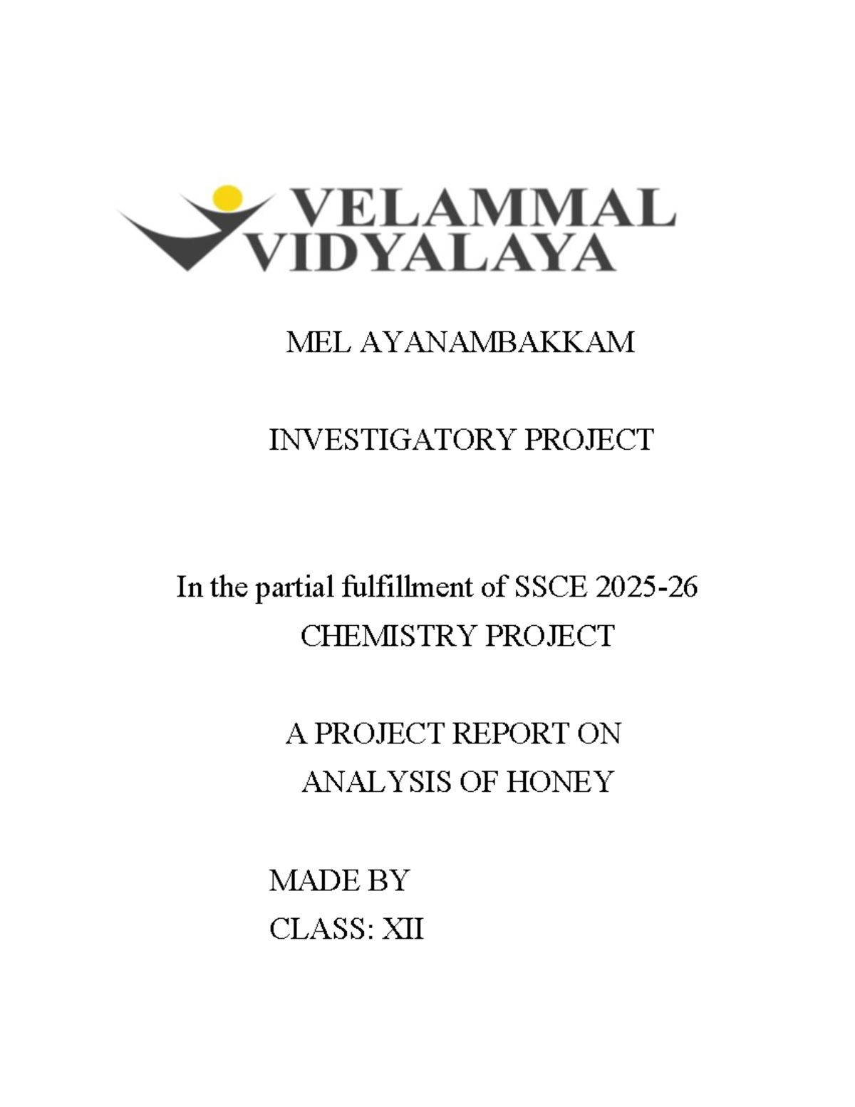 XII Chemistry Investigatory Project: Analysis of Honey - Studocu