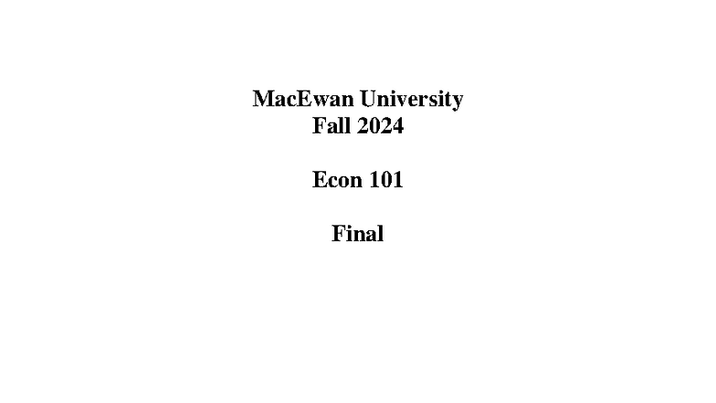Econ 101 Fall 2024 Final Exam - Questions & Answers - Studocu
