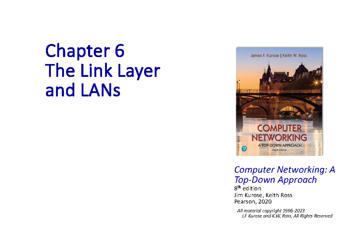 Chapter 6: The Link Layer & LANs - Computer Networking (8th Ed) - Studocu