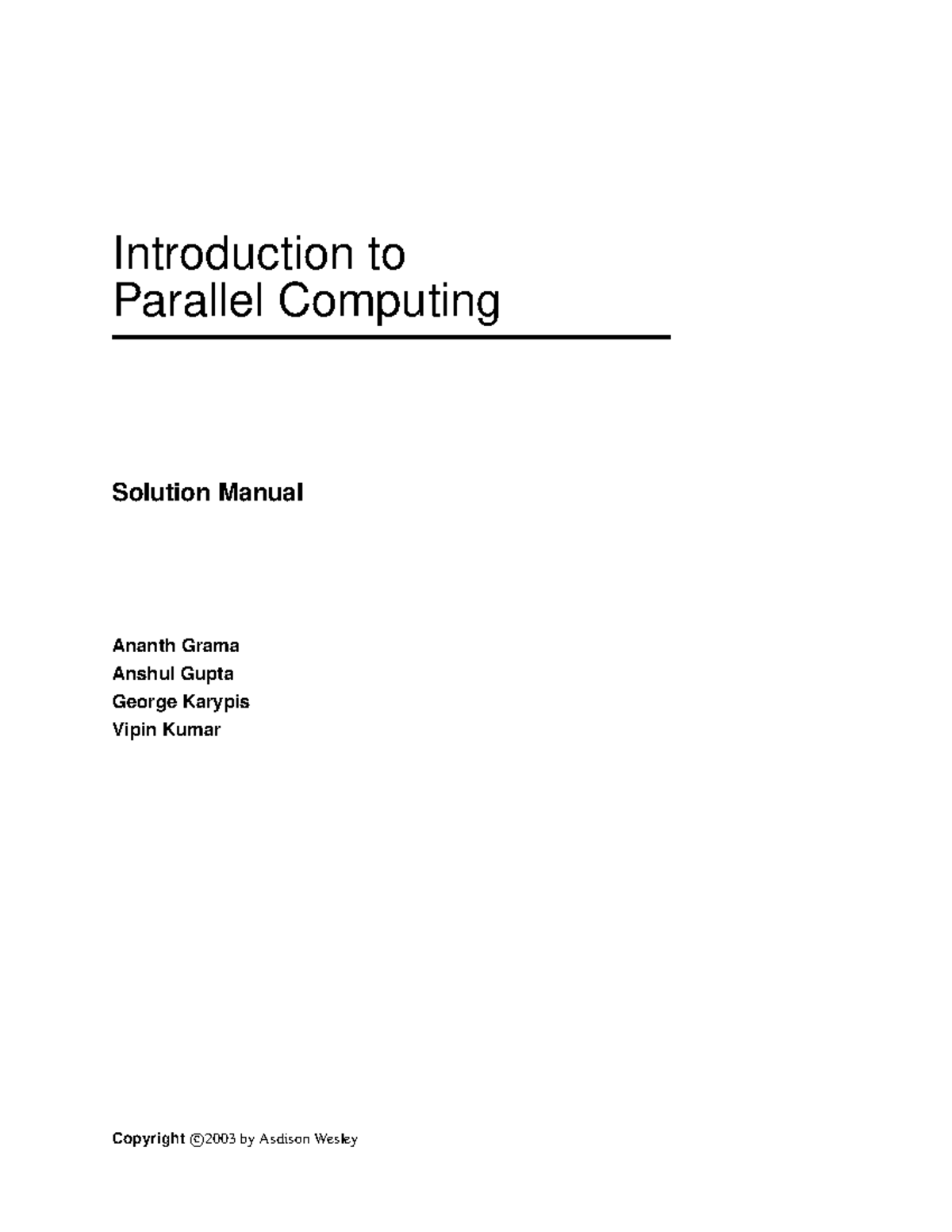 Solution Manual for Introduction to Parallel Computing (CS-101) - Studocu