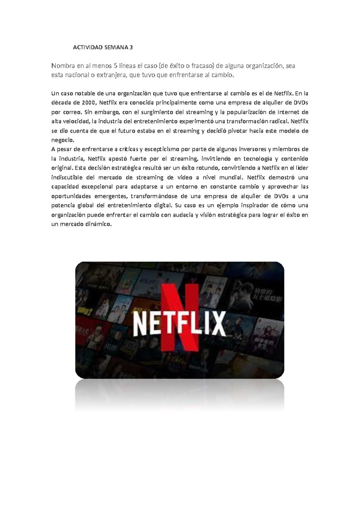 Actividad Semana 3: Análisis del Caso de Éxito de Netflix - Studocu