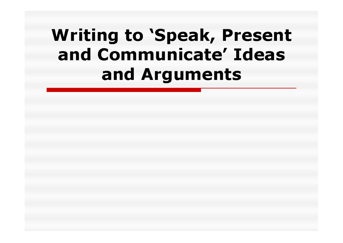 Week 4: Writing to Communicate Ideas & Arguments Presentation Guide ...
