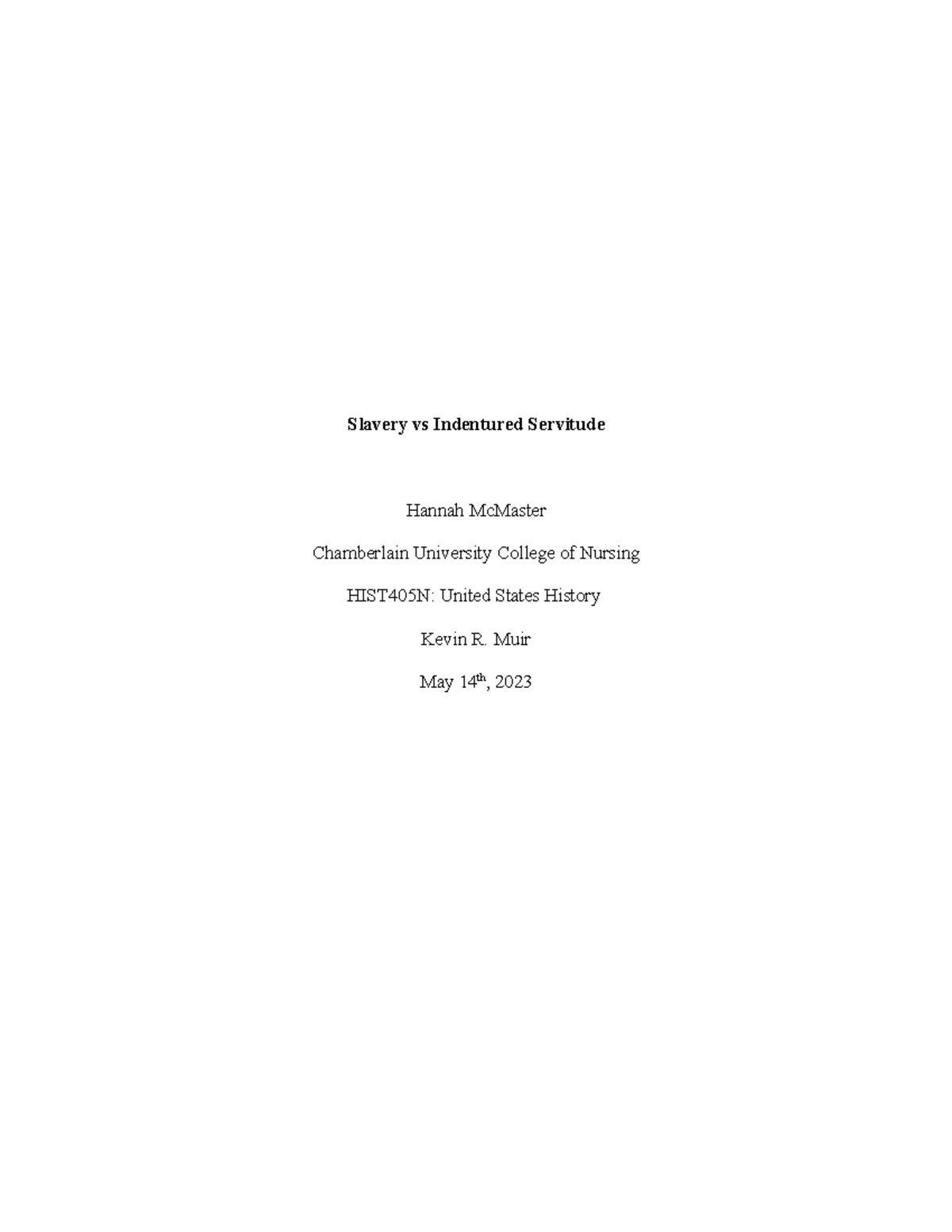 HIST405N Week 1 Case Study: Slavery vs Indentured Servitude - Studocu