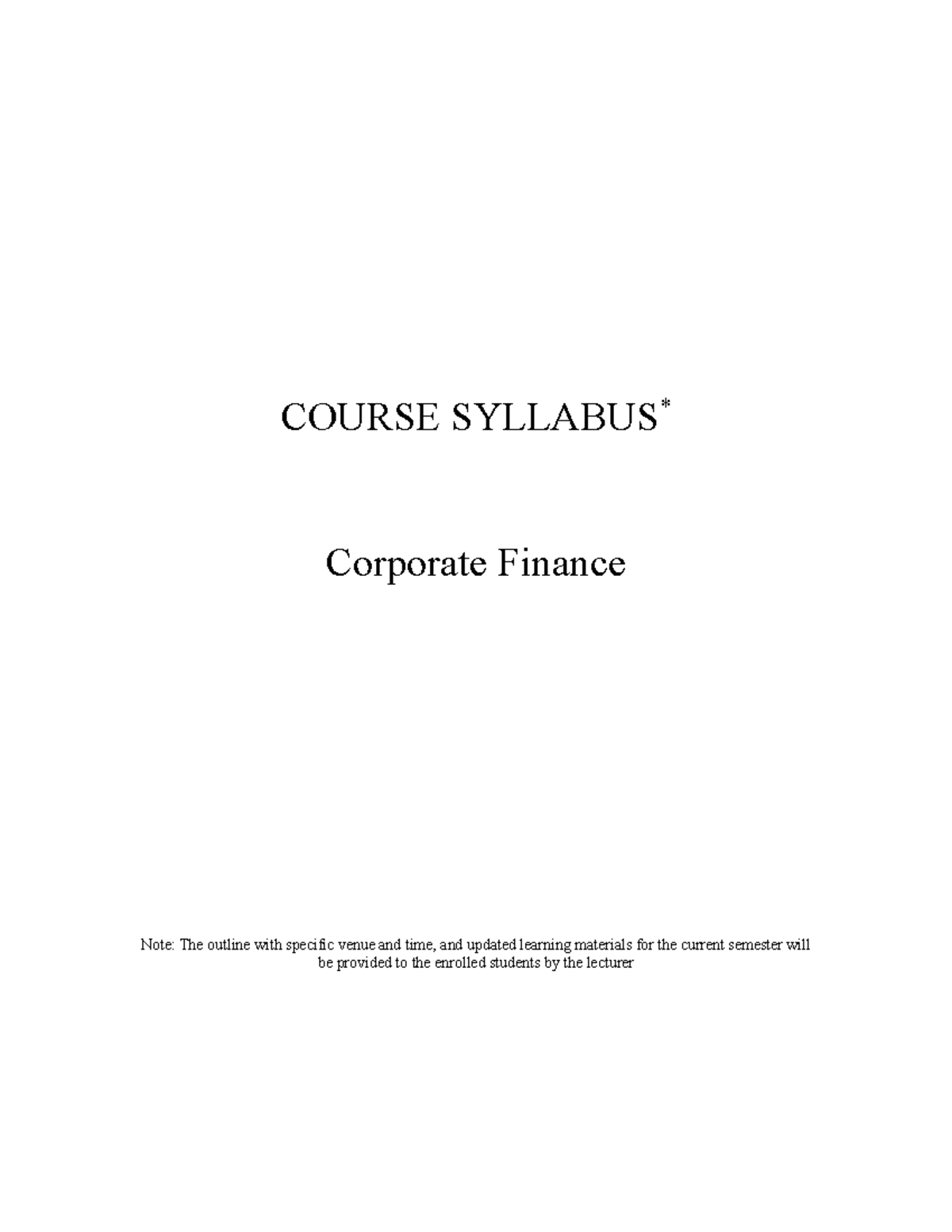 Corporate Finance Syllabus - Course Structure and Assessment Overview ...