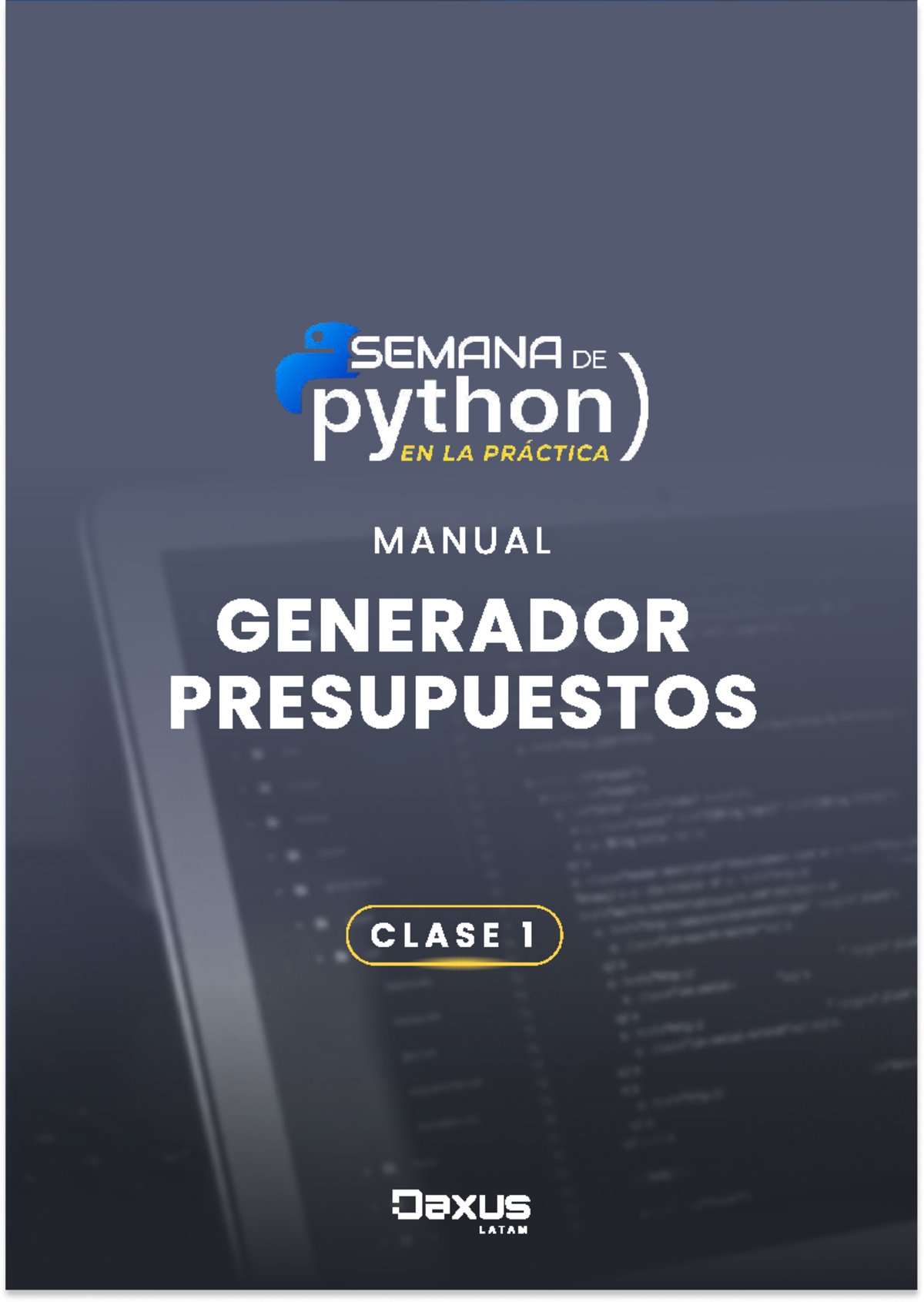 Material Clase 1 - Semana de Python en la Práctica - Daxus Latam - Studocu