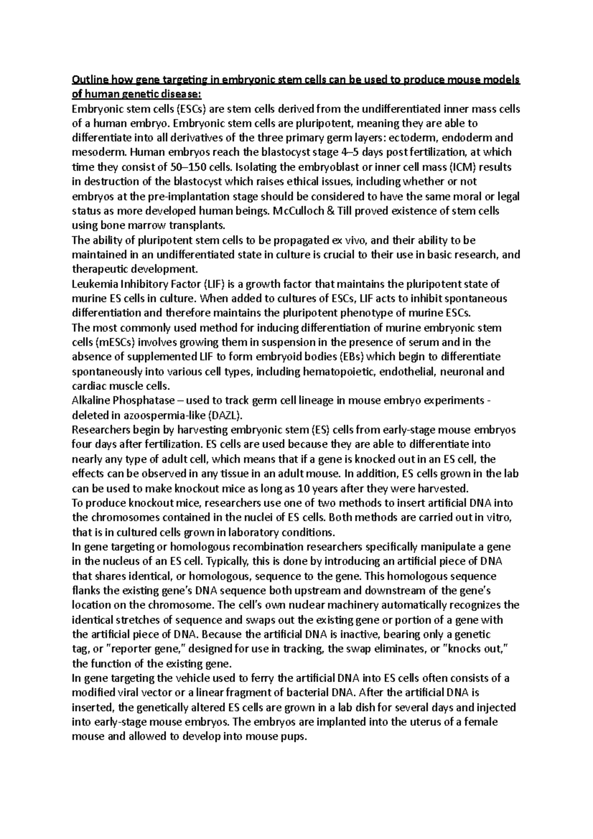Outline how gene targeting in embryonic stem cells can be used to ...