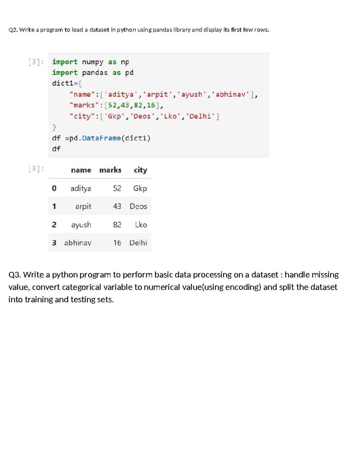 Ff - it is computer coding - Q2. Write a program to load a dataset in ...
