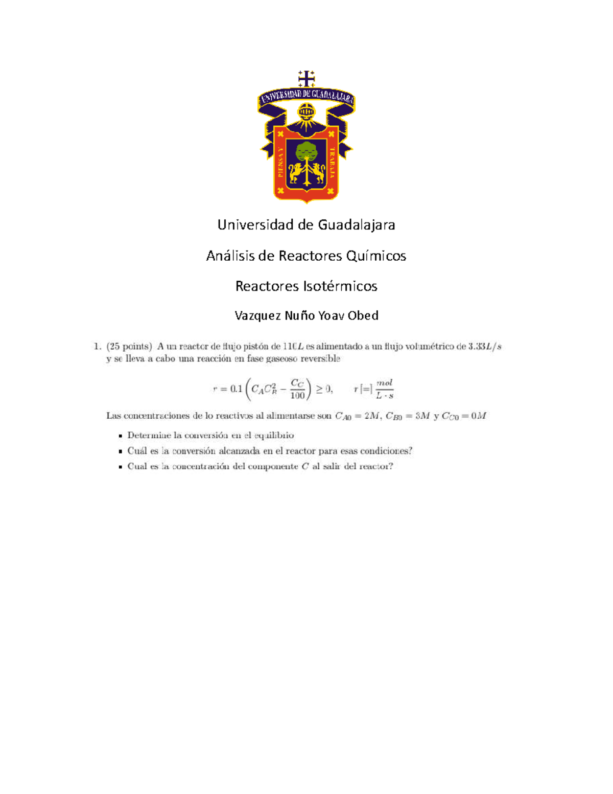 Análisis de Reactores Isotérmicos - UDG 0.95 Final Exam Notes - Studocu