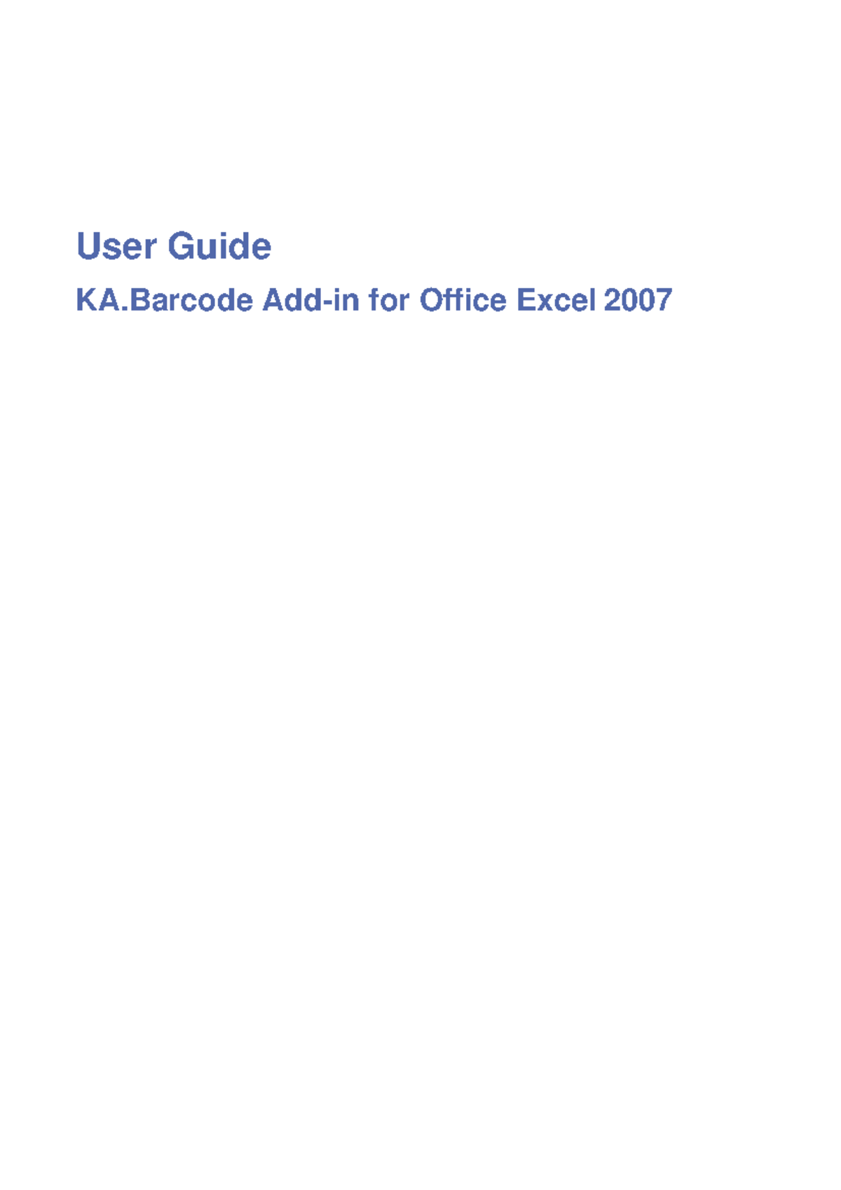 Excel 2007 User Guide for KA.Barcode Add-In Installation and Usage ...