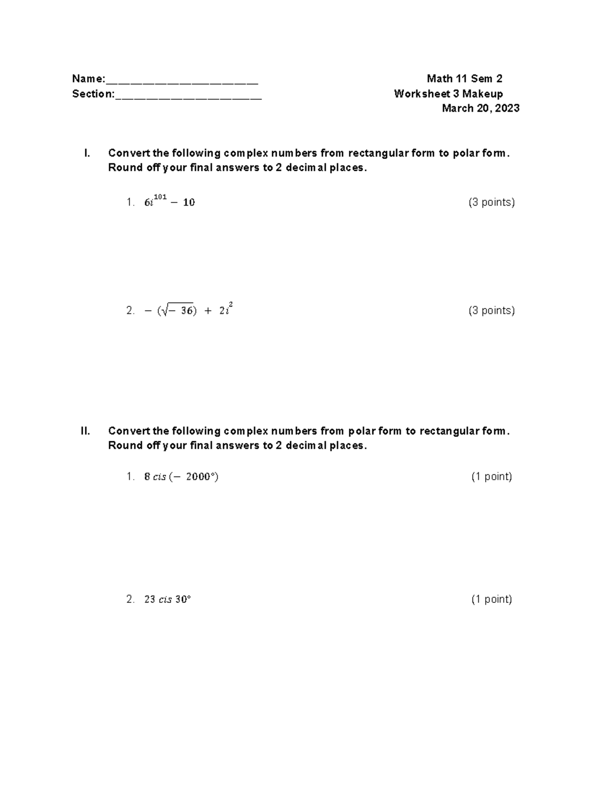 Math 11 Sem 2 Worksheet 3 Makeup: Complex Numbers Conversion - Studocu