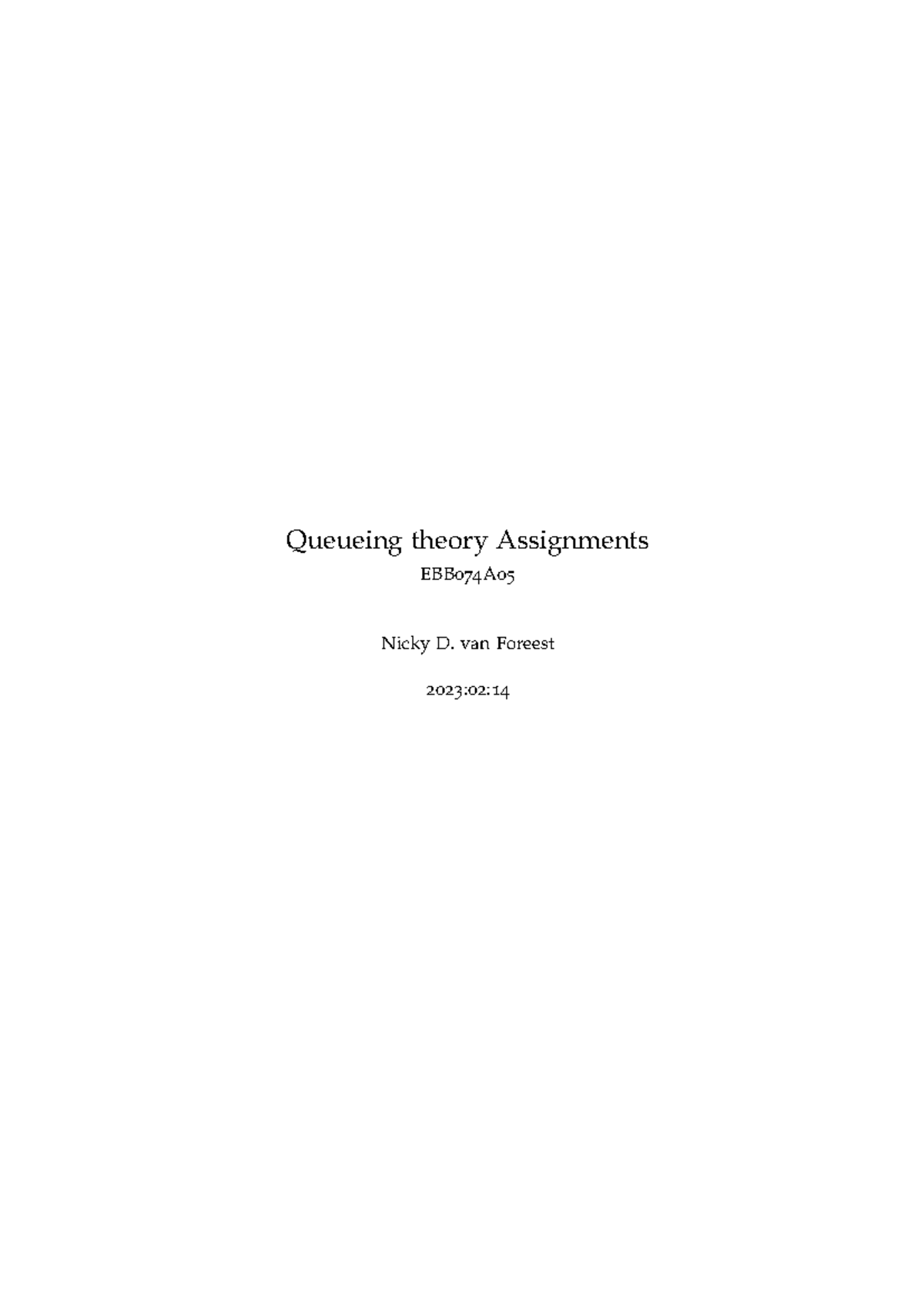 Queueing Theory Assignments EBB 074 A 05: Comprehensive Overview and ...