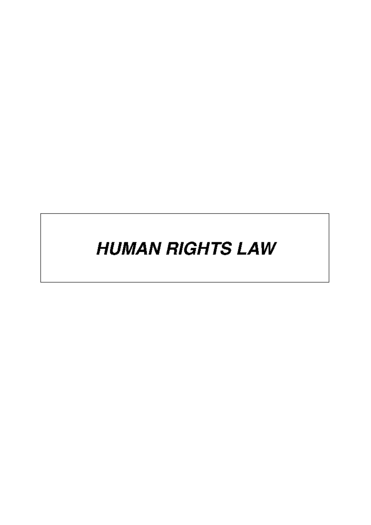 HUMAN RIGHTS LAW - Lecture Notes Overview and Key Concepts - Studocu