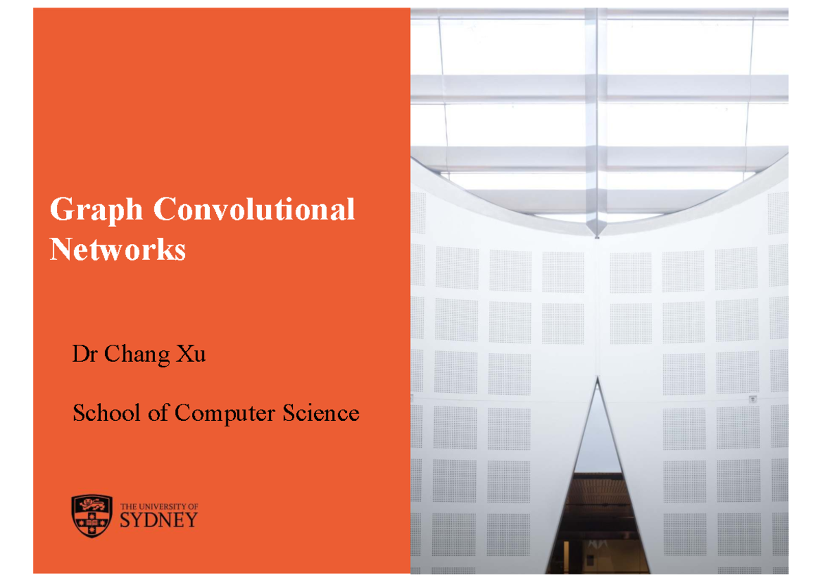 W10 - Lecture Notes on Graph Convolutional Networks (GCNs) - Studocu