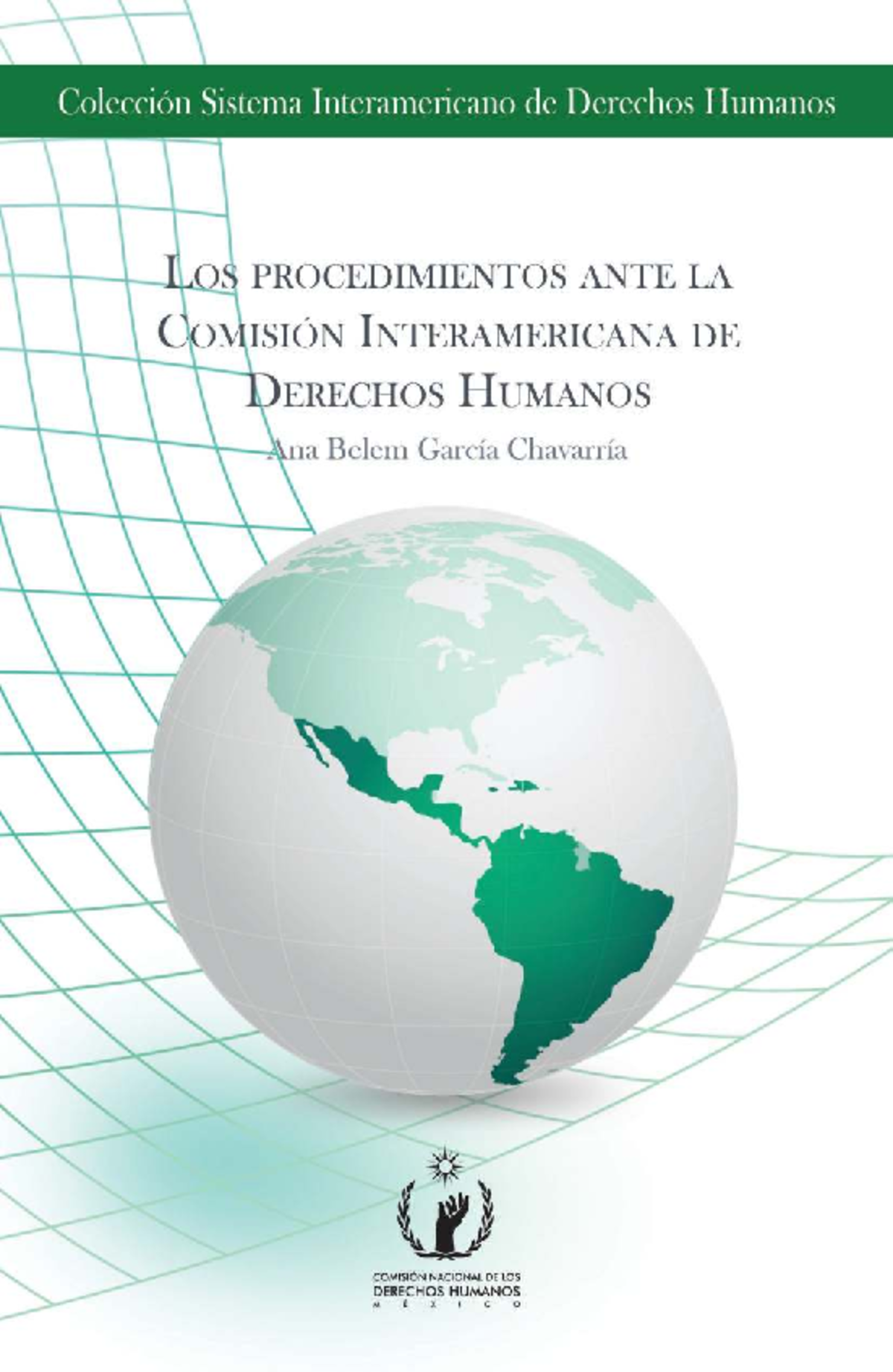 Procedimientos ante la Comisión Interamericana de Derechos Humanos ...