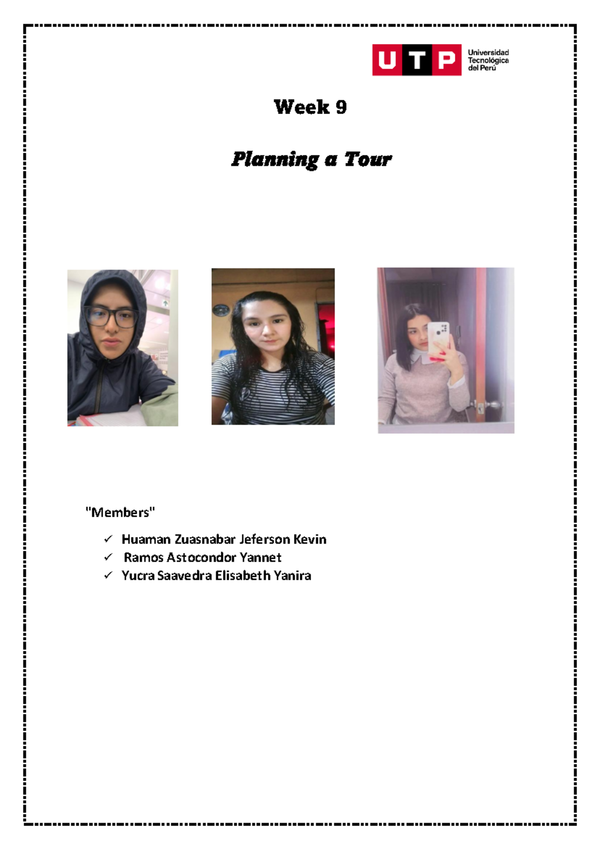 Week 9 Group Project: Planning a Tour by Huaman et al. - Studocu