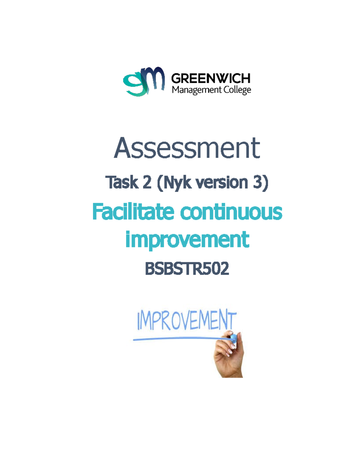 BSBSTR502 Assessment Task 2 - Continuous Improvement Strategies v3 ...