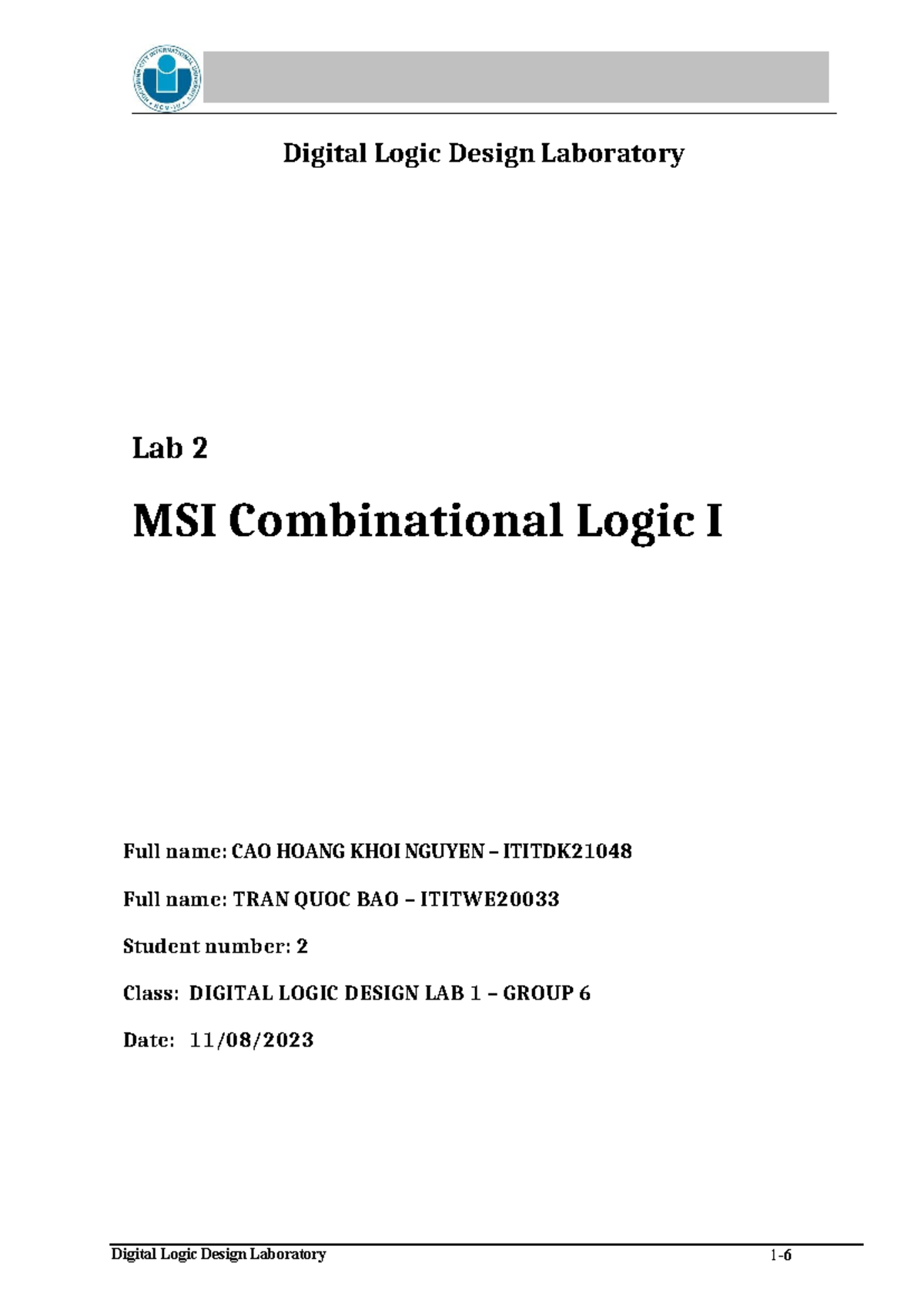Digital Logic Design Lab 2: MSI Combinational Logic Implementation ...