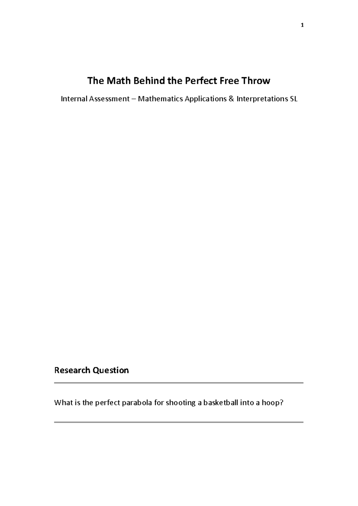 Mathematics IA - draft 2 - The Math Behind the Perfect Free Throw ...