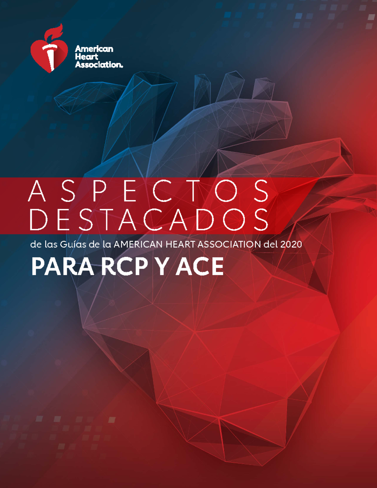 RCP AHA 2020 - guia de RCP - ASPECTOS DESTACADOS de las Guías de la ...
