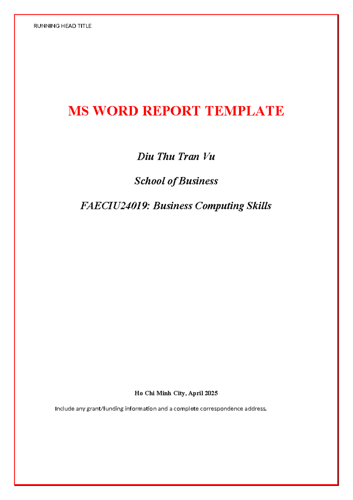 Business Computing Skills Report Template FAECIU24019 - Studocu