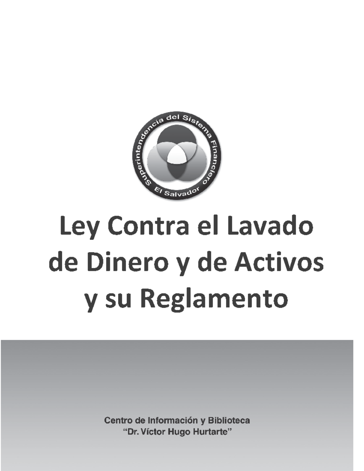 Ley Contra el Lavado de Dinero y su Reglamento en El Salvador (Decreto ...