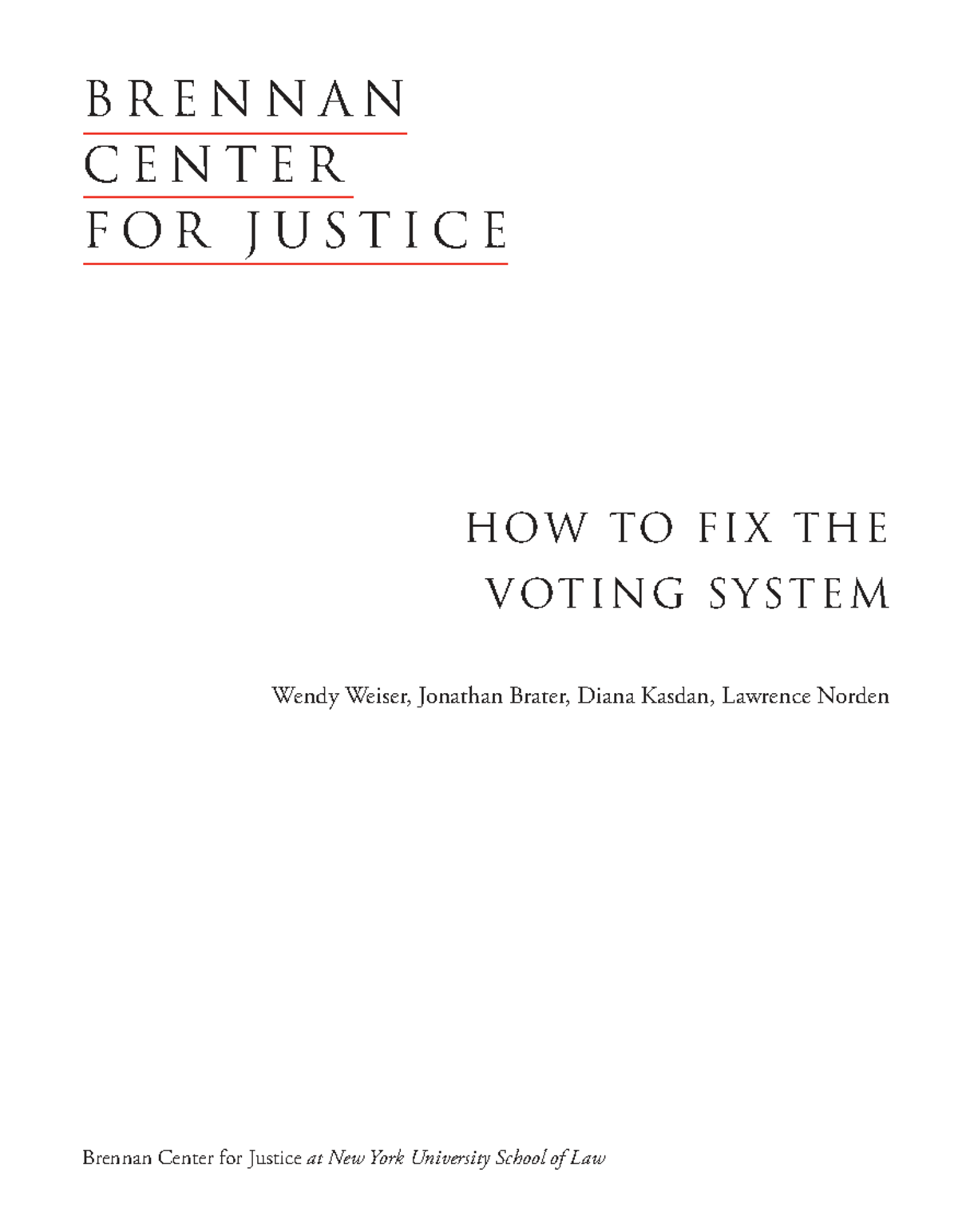 How to Fix the Voting System: A Reform Guide by the Brennan Center for ...