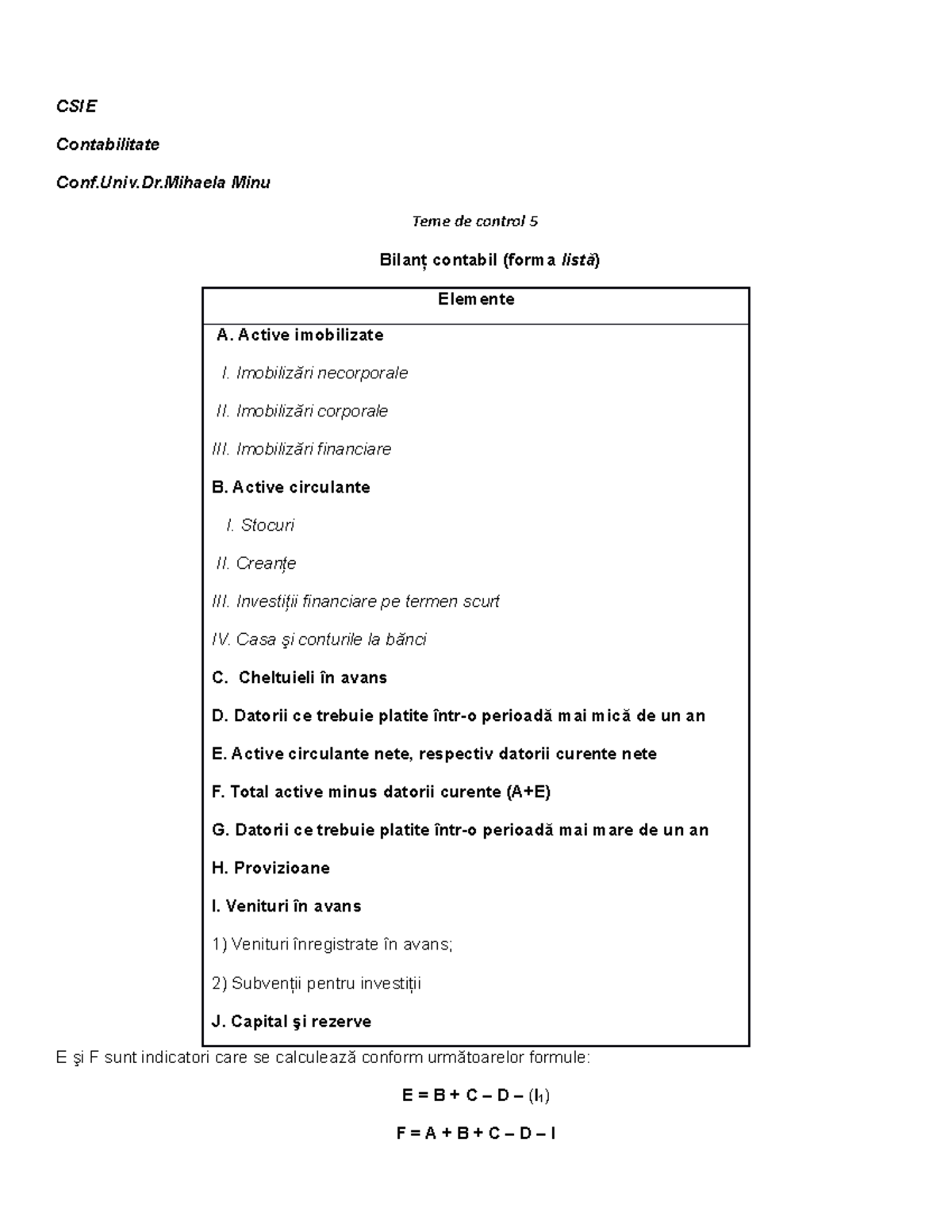 Teme de control 5 - CSIE Contabilitate Conf.Univ.Dr Minu Teme de ...