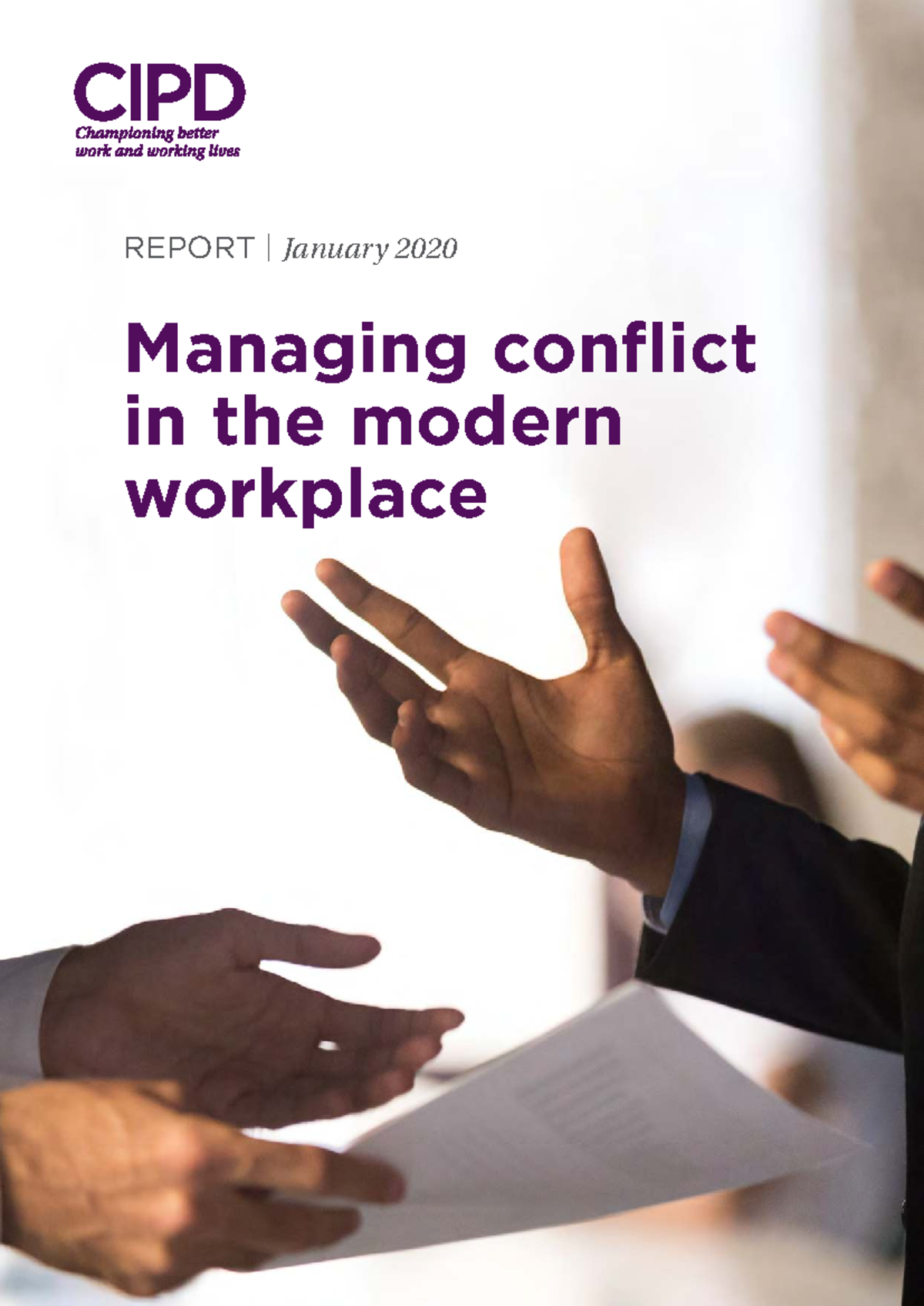 CIPD Report: Managing Conflict in the Modern Workplace (Jan 2020) - Studocu