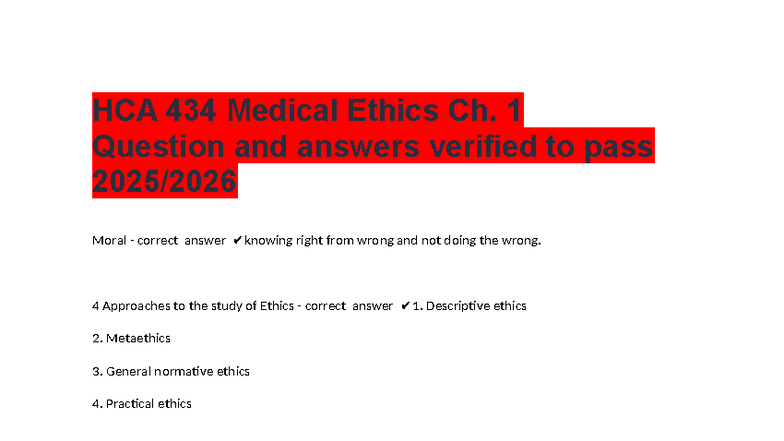 HCA 434 Medical Ethics Chapter 1 Q&A: Key Concepts & Approaches - Studocu