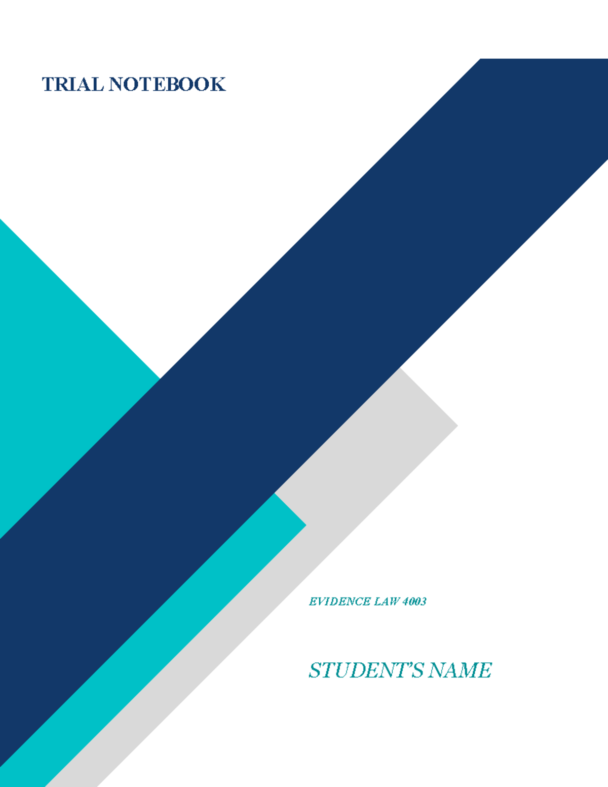 Trial Notebook Evidence Law - TRIAL NOTEBOOK EVIDENCE LAW 4003 STUDENT ...