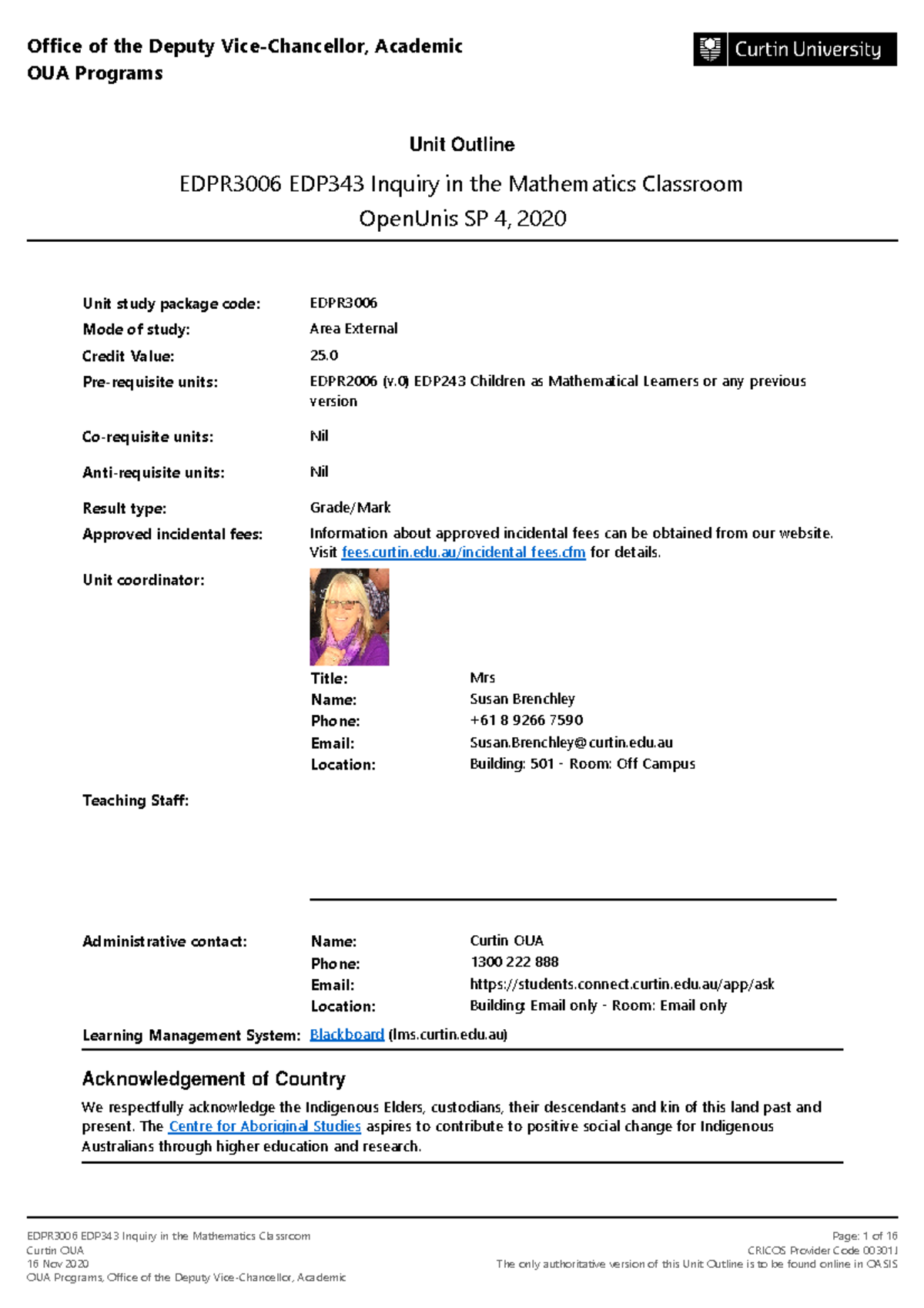 EDPR3006 EDP343 Inquiry in Mathematics Classroom Unit Outline SP4 2020 ...