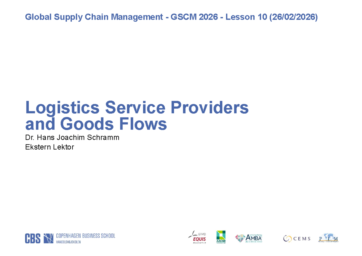 GSCM 2026 Lesson 10 - Logistics Service Providers & Goods Flows - Studocu