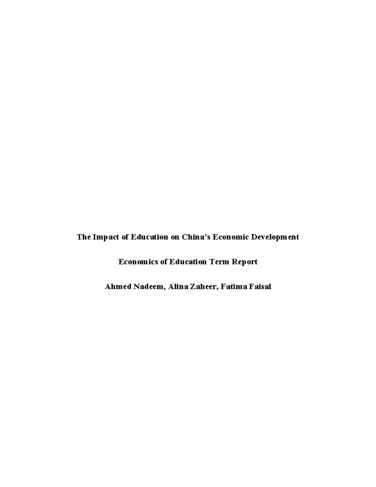 Economics of education term report - The Impact of Education on China’s ...