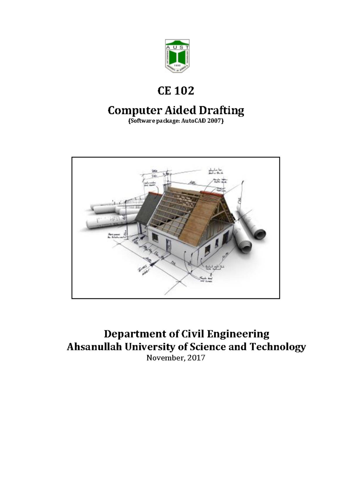 CAD notes - CE 102 Computer Aided Drafting (Software package: AutoCAD ...