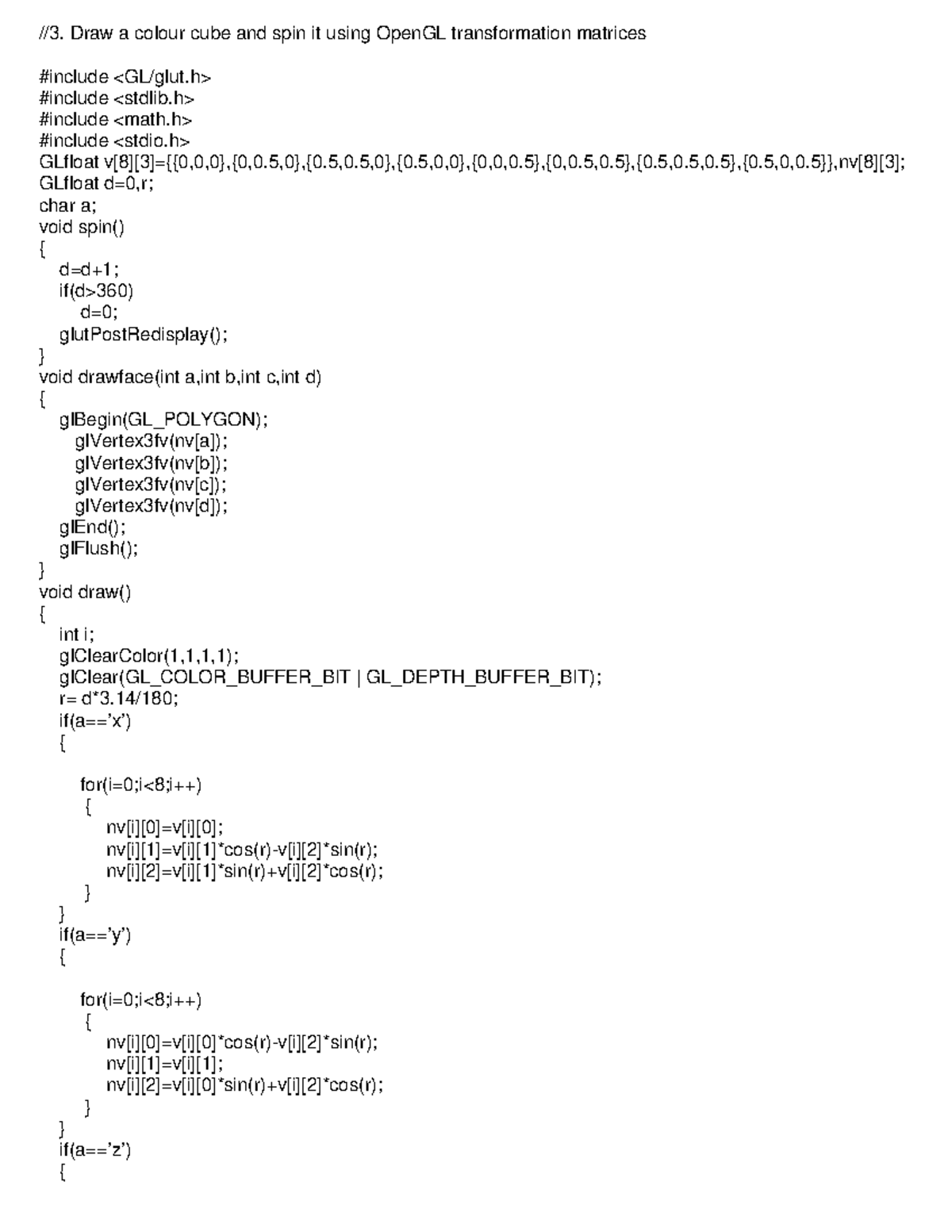 Lab programs of cg - //3. Draw a colour cube and spin it using OpenGL ...