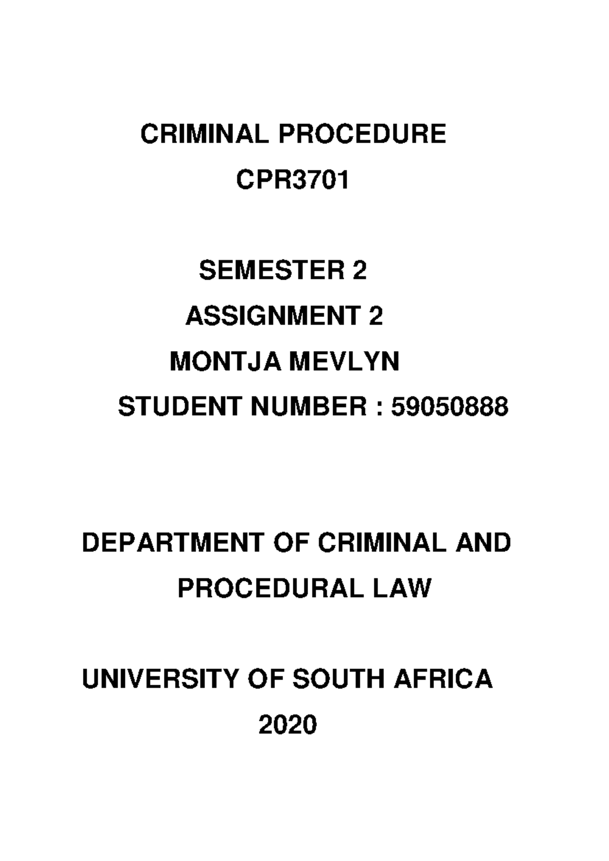 CRIMINAL PROCEDURE CPR3701 SEMESTER 2 ASSIGNMENT 2 ANALYSIS - Studocu