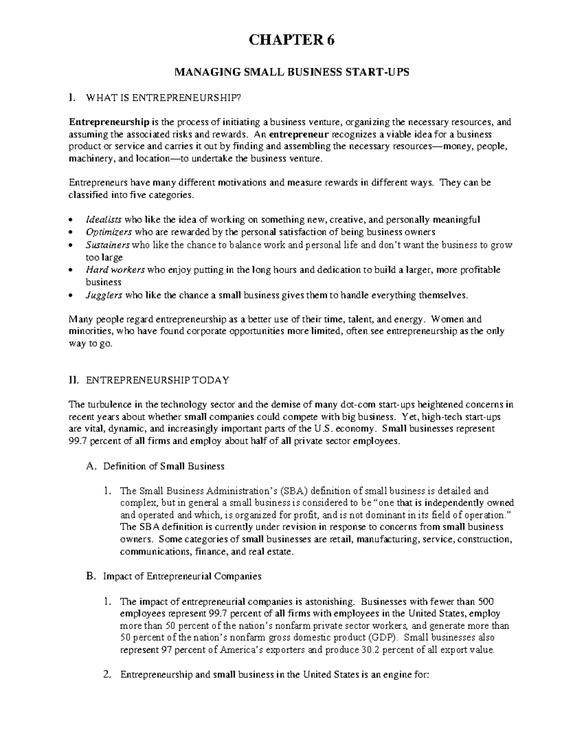 Chapter 6 notes - CHAPTER 6 MANAGING SMALL BUSINESS START-UPS I. WHAT ...