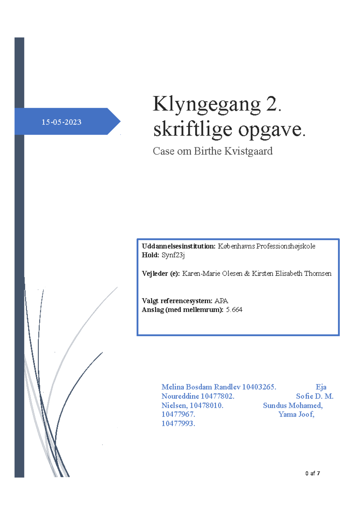 Case Study on Birthe Kvistgaard - Nursing Problem Analysis (Synf23j ...