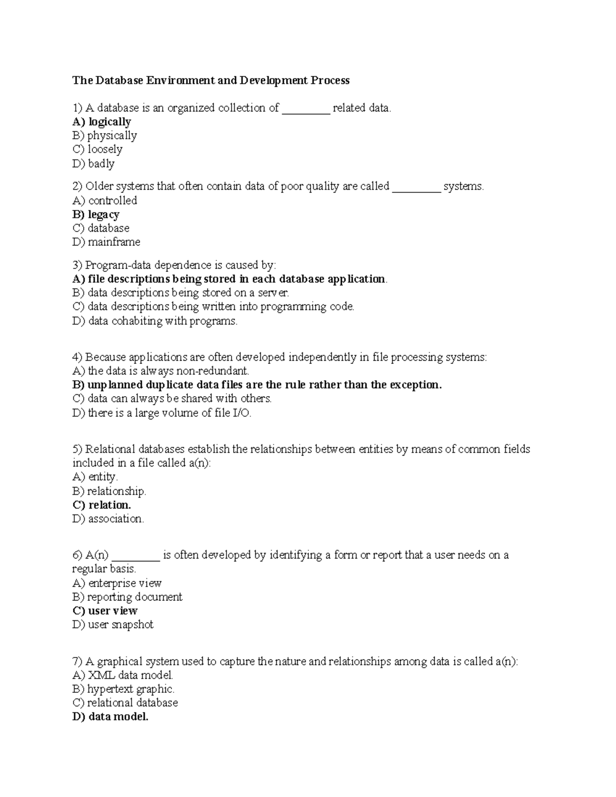 The Database Environment and Development Process - A) logically B ...