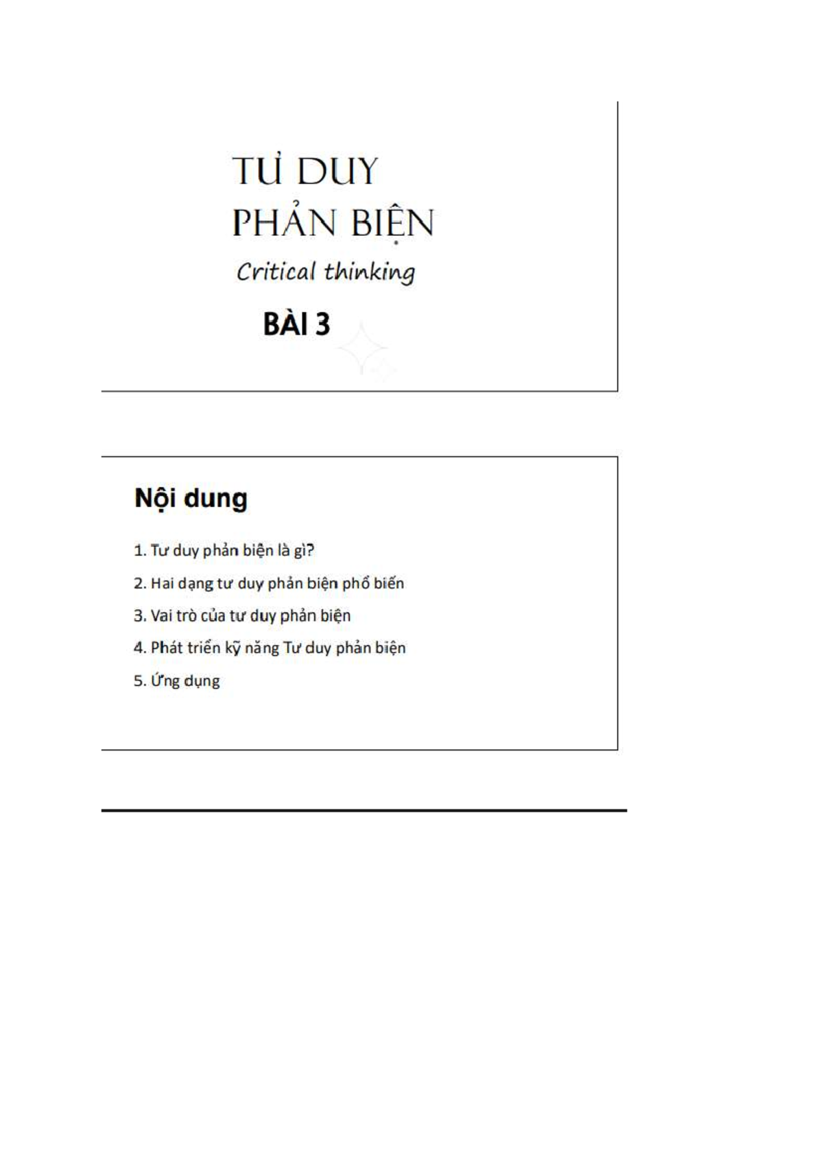 TU DUY PHAN BIEN Critical Thinking BÀI 3: Phân Tích và Phát Triển Kỹ ...