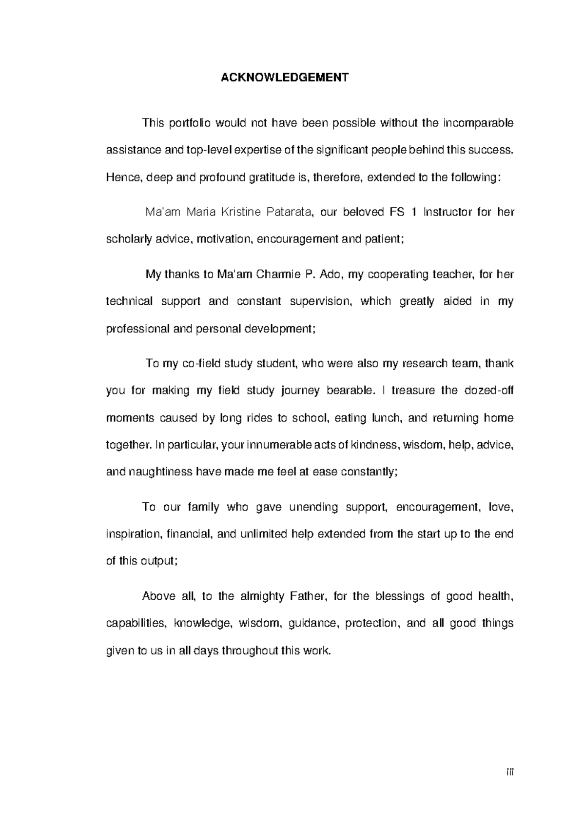 Acknowledgment - iii ACKNOWLEDGEMENT This portfolio would not have been ...