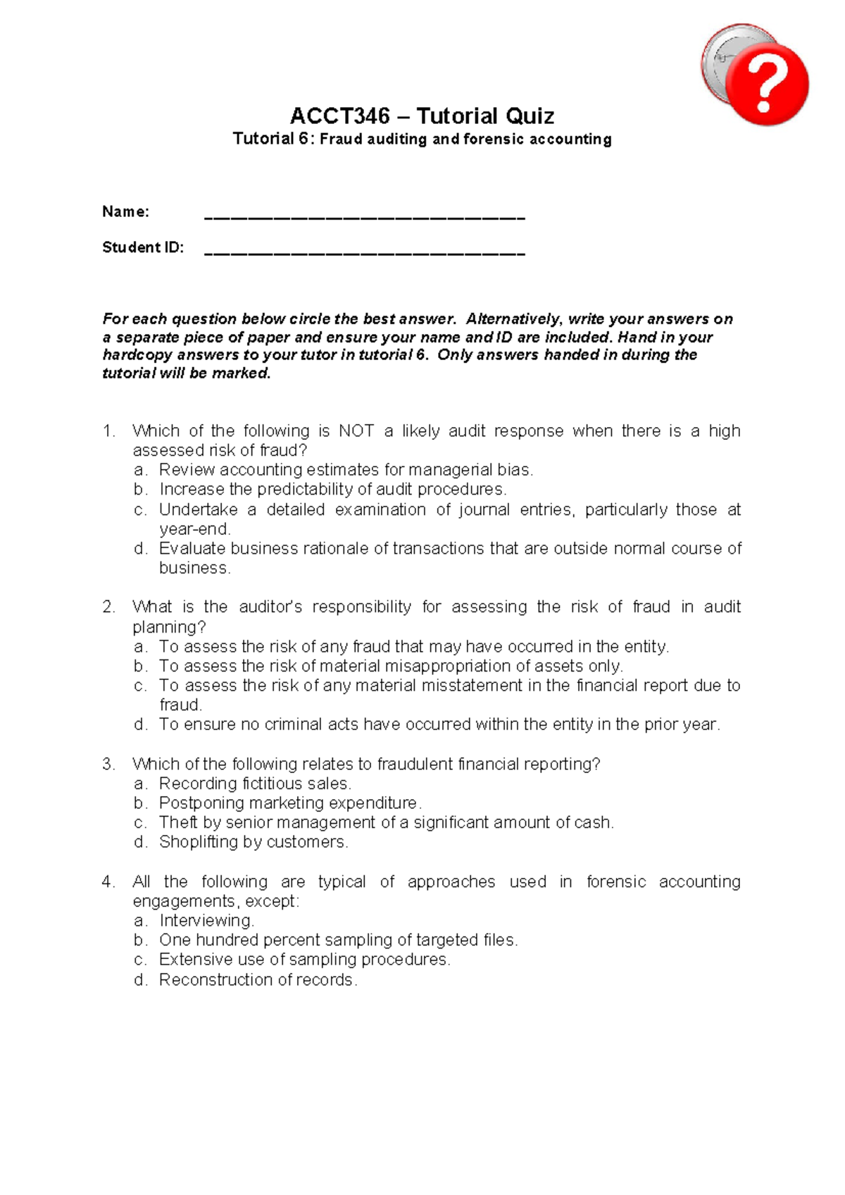 ACCT346 – Tutorial 6 Quiz on Fraud Auditing & Forensic Accounting - Studocu