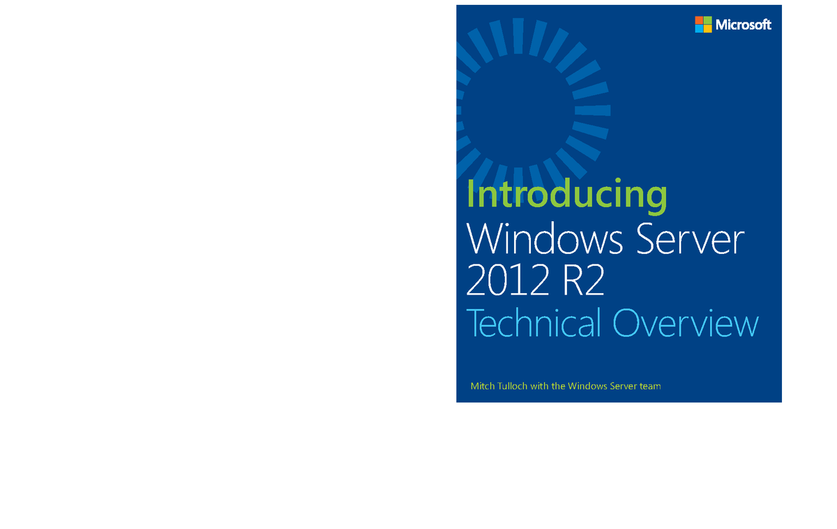 Introducing Windows Server 2012 R2: Technical Overview and Insights ...
