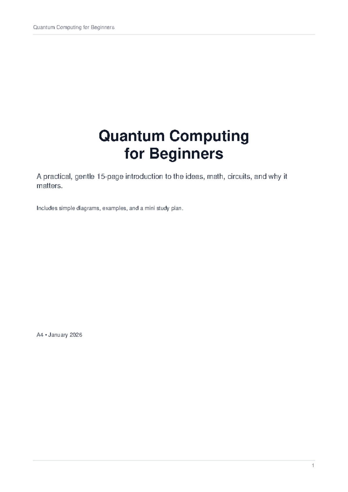Quantum Computing for Beginners: A Practical Intro (A4) - Studocu