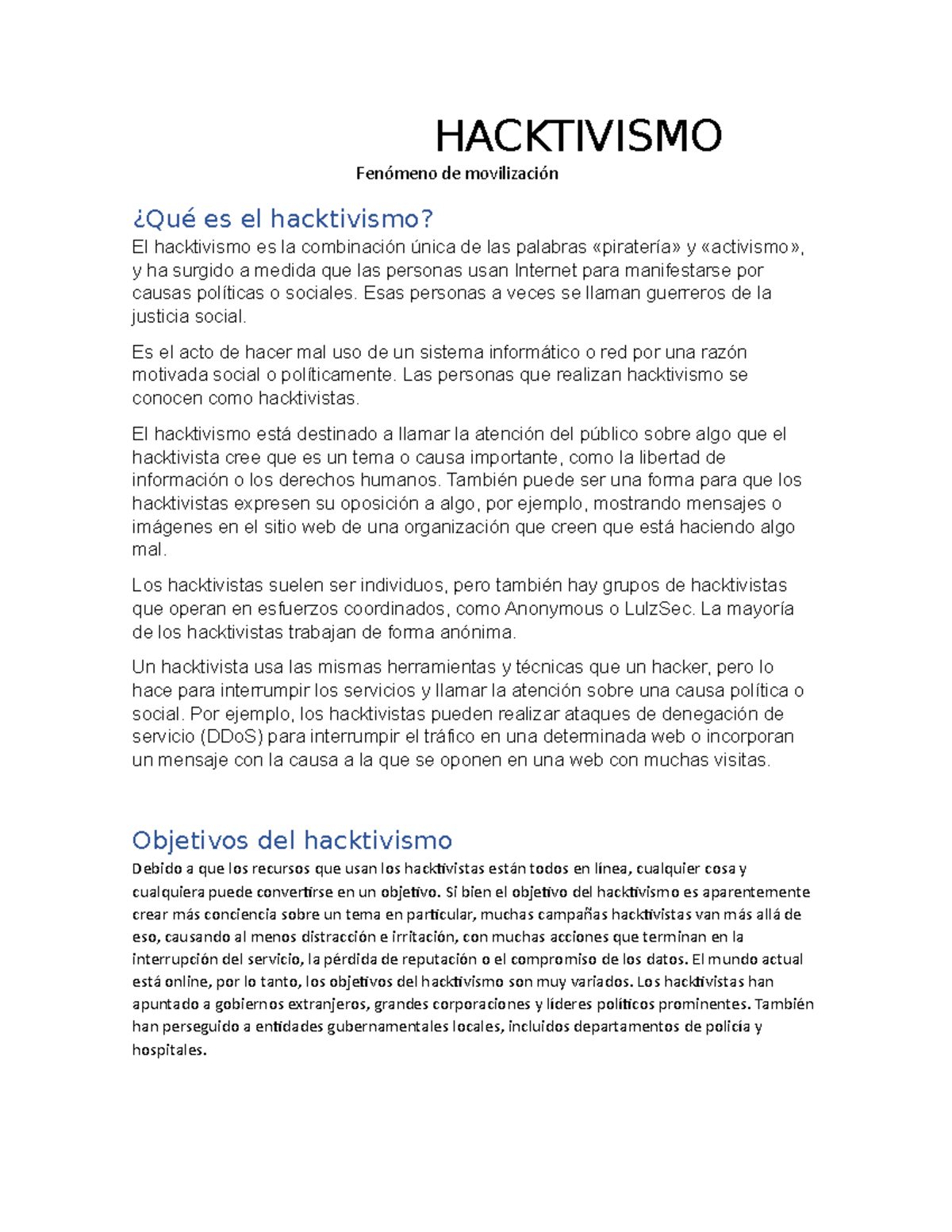 Hacktivismo - Esas personas a veces se llaman guerreros de la justicia ...