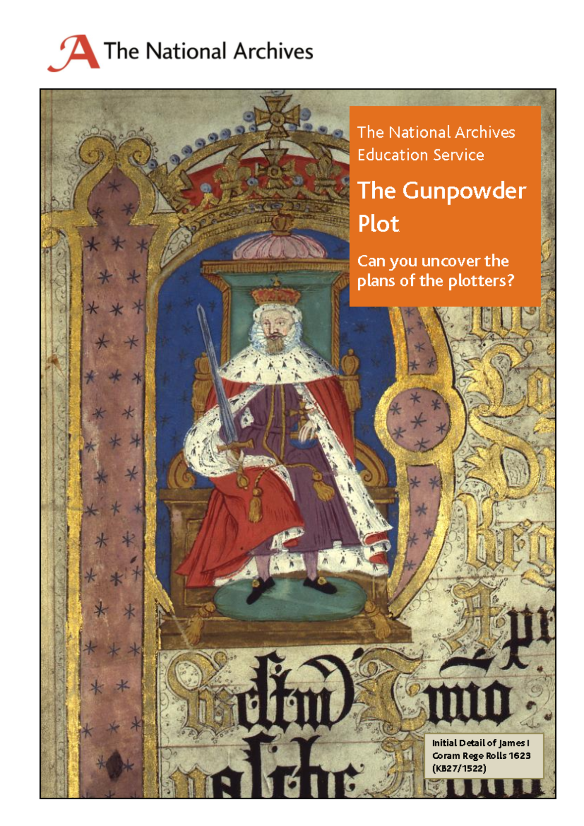 The Gunpowder Plot: Uncovering the 1605 Conspiracy - KS3 Lesson - Studocu